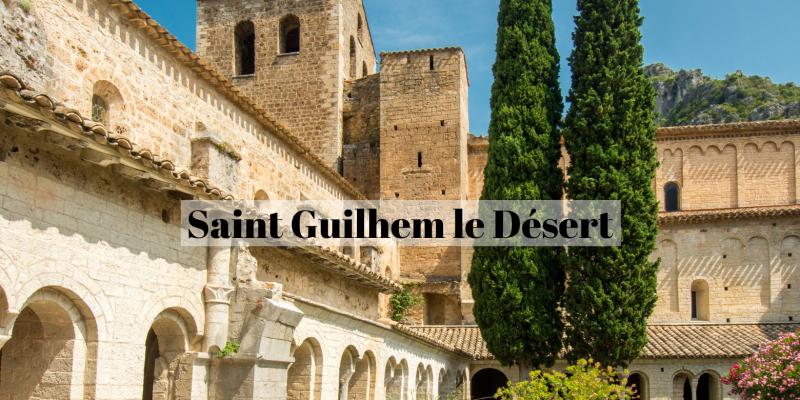 Excursions around Montpellier: Saint-Guihlem-le-DÃ©sert